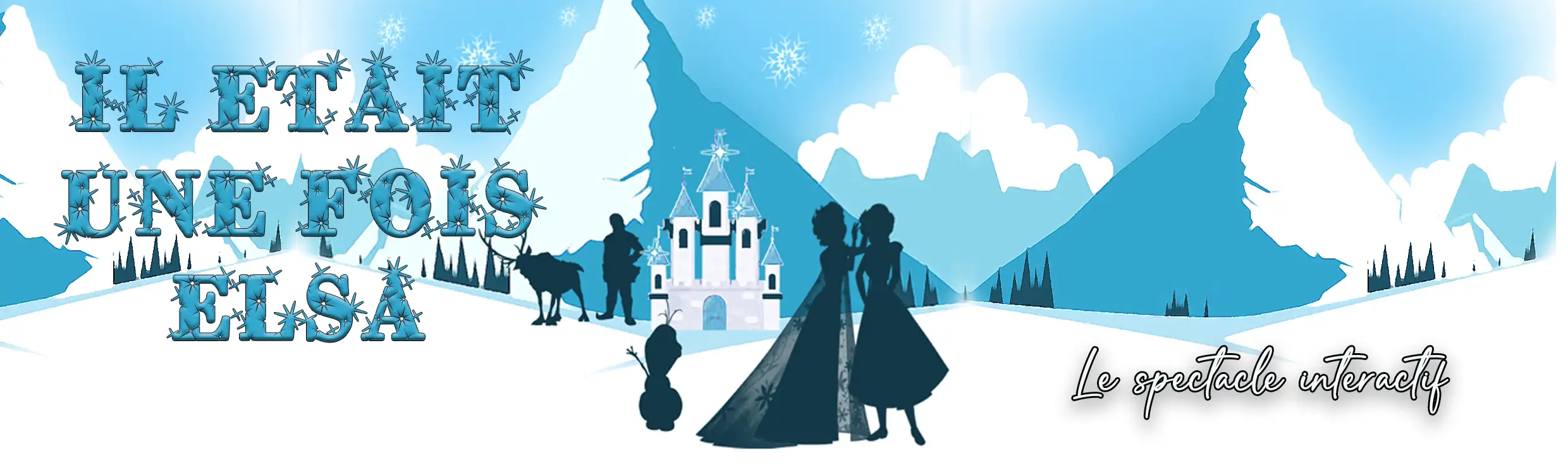 Claude Gérard Production présente Il était une fois Elsa
